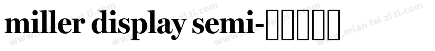miller display semi字体转换